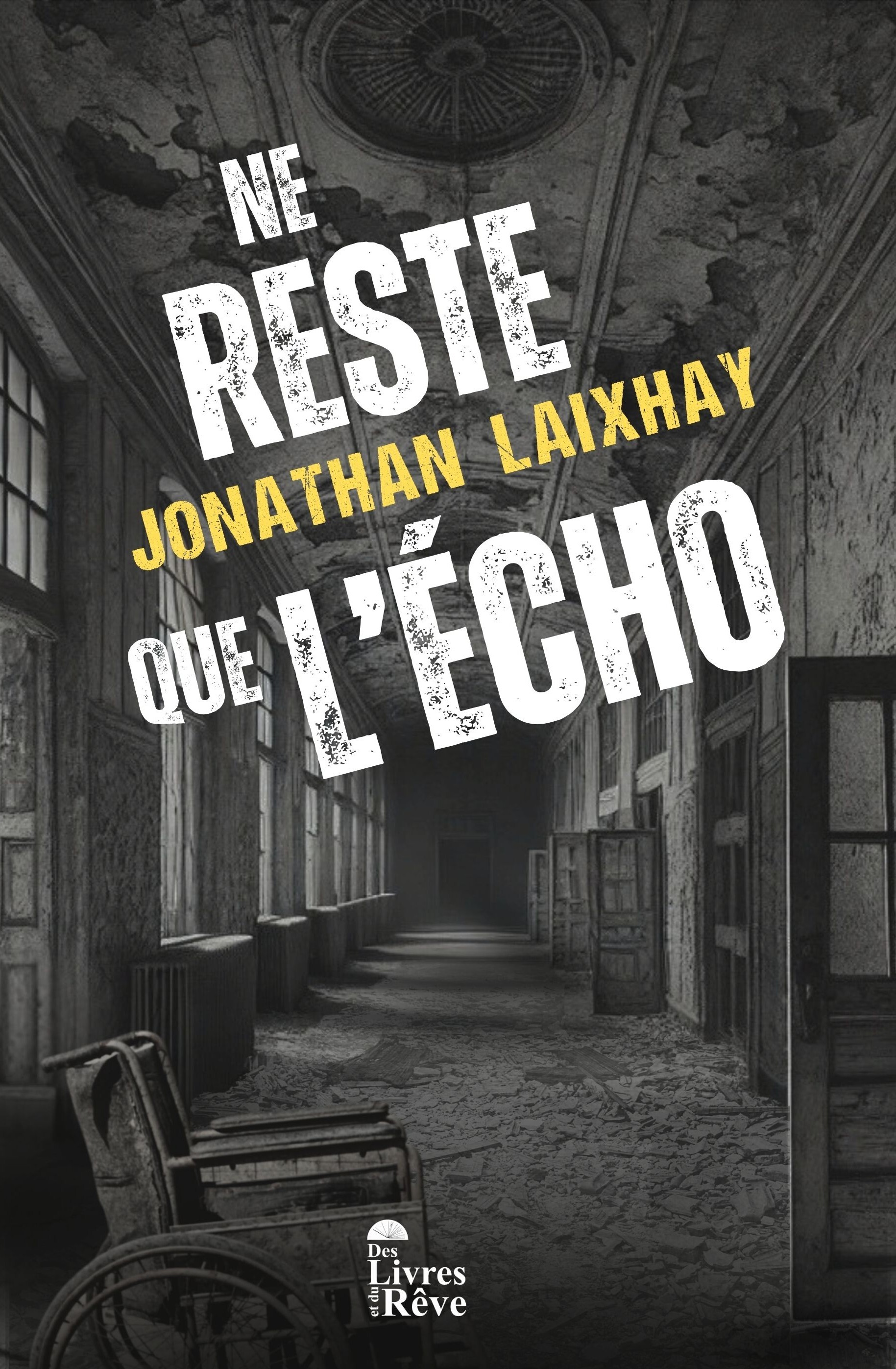 Ne reste que l'écho