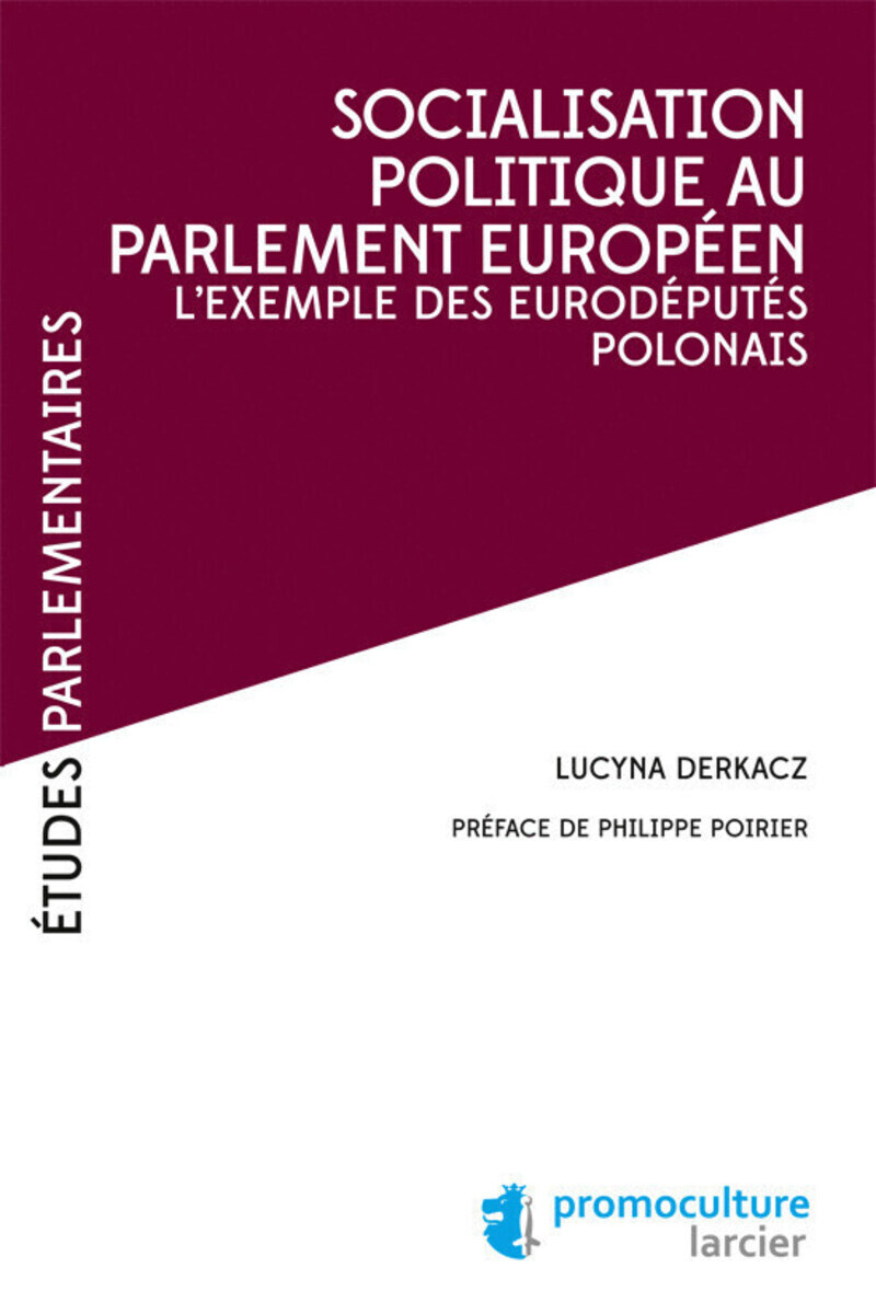 Socialisation politique au Parlement européen - L'exemple des eurodéputés polonais