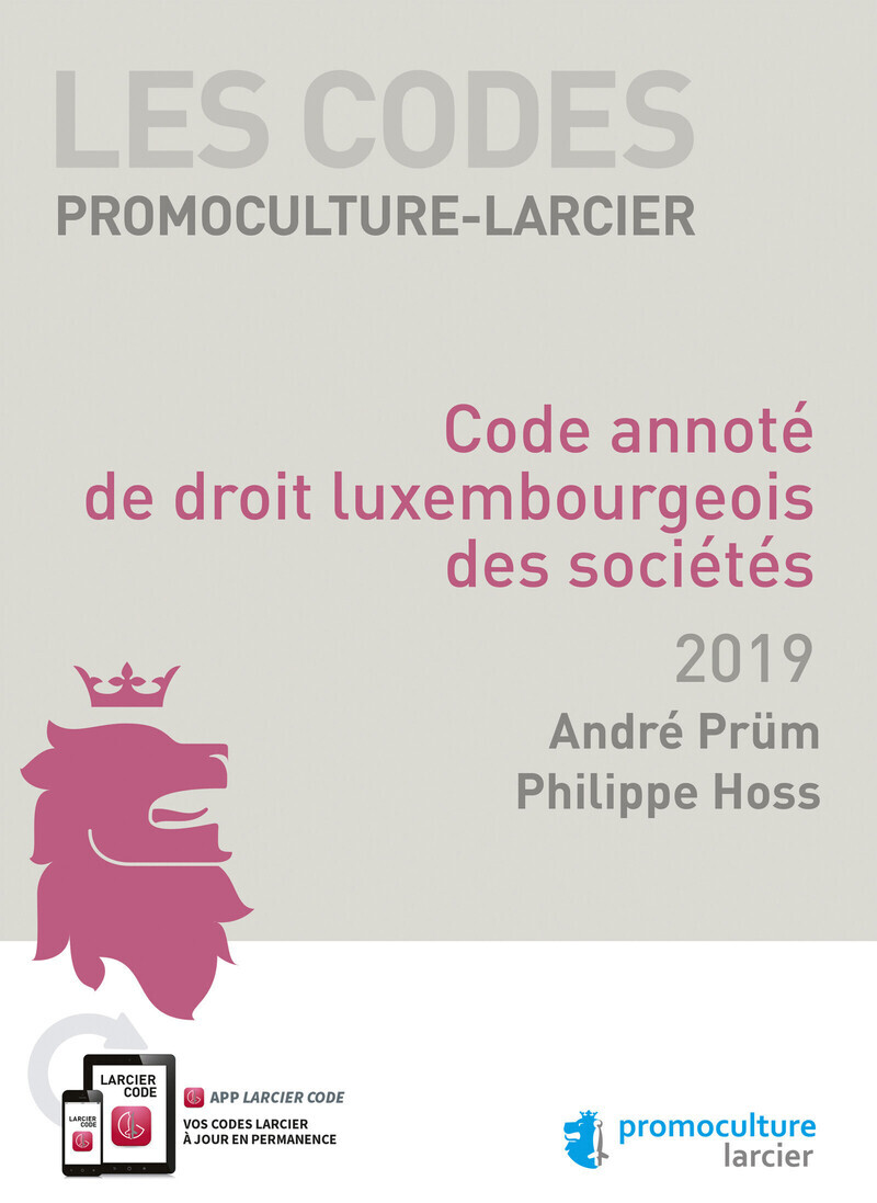 Code promoculture-larcier - Code annoté de droit luxembourgeois des sociétés