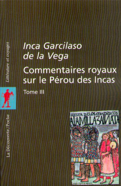 Commentaires royaux sur le Pérou des Incas - tome 3