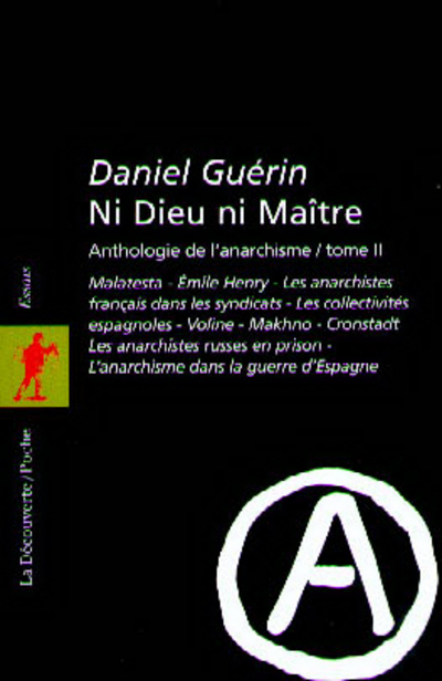 NI DIEU NI MAITRE T2-ANTHOLOGIE DE L'ANARCHISME T2