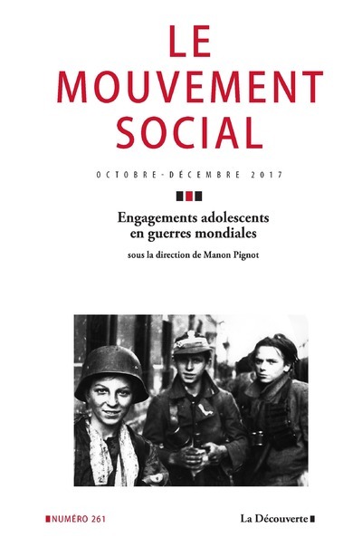 Le mouvement social numéro 261 Engagements adolescents en guerres mondiales
