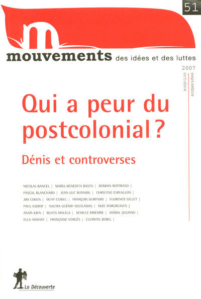 Revue Mouvements numéro 51 Qui a peur du postcolonial ? - Dénis et controverses