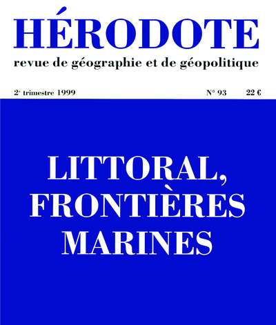 Hérodote numéro 93 - Littoral frontières marines
