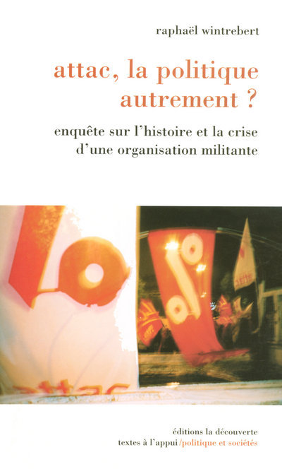 ATTAC, la politique autrement ?