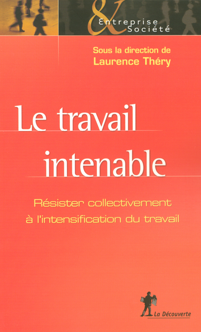 Le travail intenable