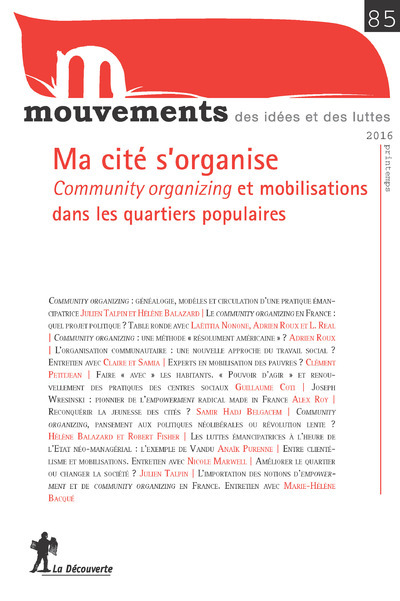 Revue Mouvements numéro 85 Ma cité s'organise - Community organizing et mobilisations dans les quart