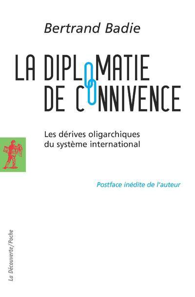 LA DIPLOMATIE DE CONNIVENCE    - POCHE