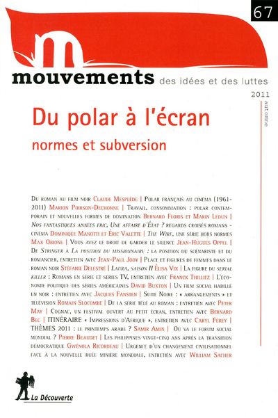Revue Mouvements numéro 67 Du polar à l'écran. Normes et subversion