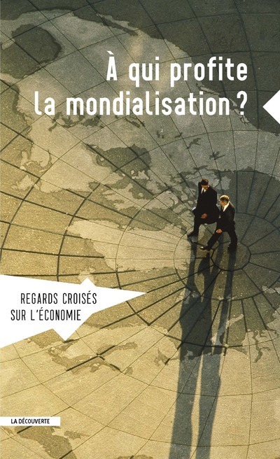 Revue Regards croisés sur l'économie numéro 21 A qui profite la mondialisation ?