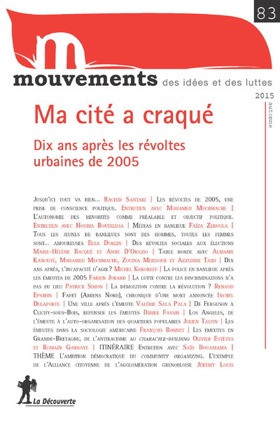 Revue Mouvements numéro 83 Ma cité a craqué - Dix ans après les révoltes urbaines de 2005