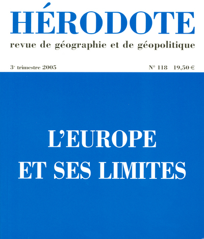 Hérodote numéro 118 - L'Europe et ses limites
