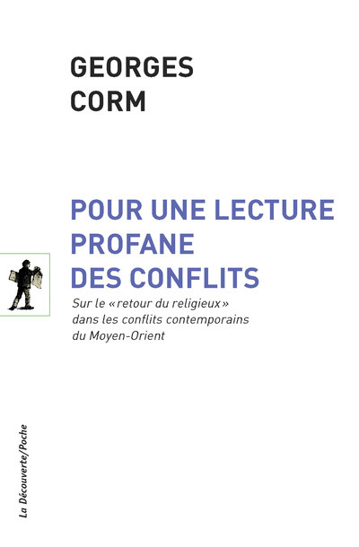 POUR UNE LECTURE PROFANE DES CONFLITS     - POCHE DEC