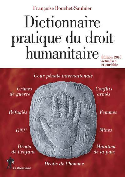 Dictionnaire pratique du droit humanitaire
