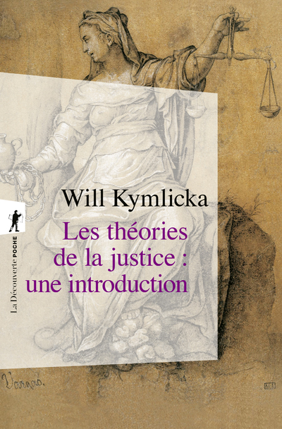 Les théories de la justice une introduction