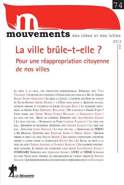 Revue Mouvements numéro 74 La ville brûle-t-elle ? Pour une réappropriation citoyenne de nos villes