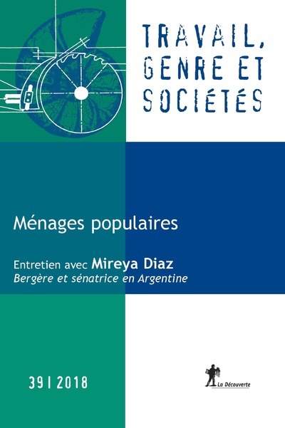 Revue Travail, genre et sociétés numéro 39 Ménages populaires