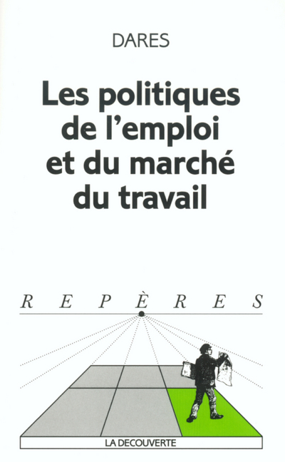 Les politiques de l'emploi et du marché du travail