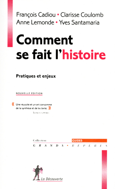 Comment se fait l'Histoire