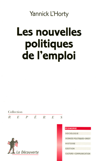 Les nouvelles politiques de l'emploi