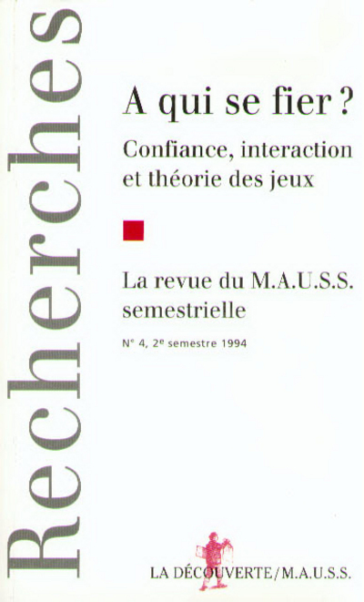 Revue du MAUSS numéro 4 A qui se fier