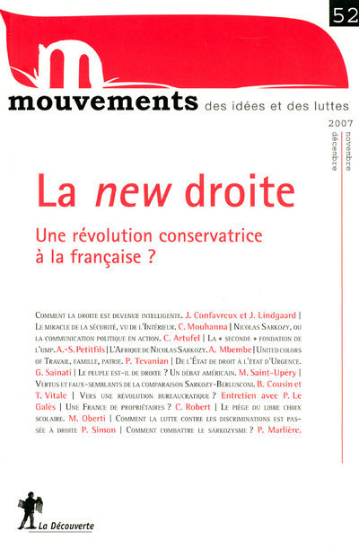 Revue Mouvements numéro 52 La new droite - Une révolution conservatrice à la française ?