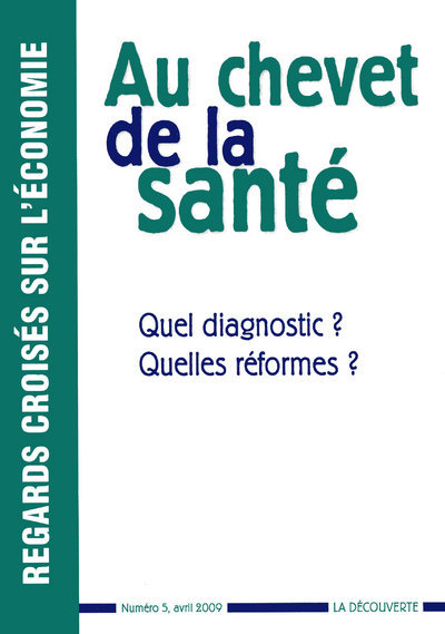 Revue Regards croisés sur l'économie numéro 5 Au chevet de la santé