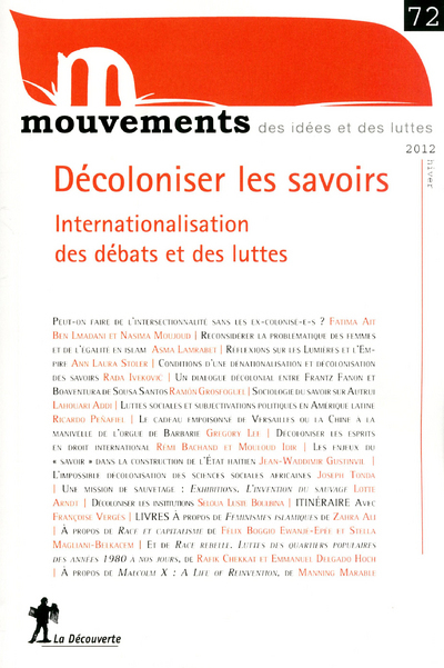 Revue Mouvements numéro 72 Décoloniser les savoirs. Internationalisation des débats et des luttes