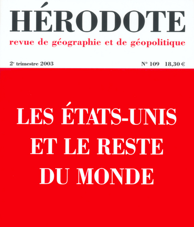 Hérodote numéro 109 - Les États-Unis et le reste du monde