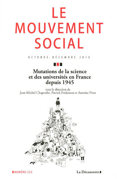 Le mouvement social numéro 233 Mutations de la science et des universités en France depuis 1945