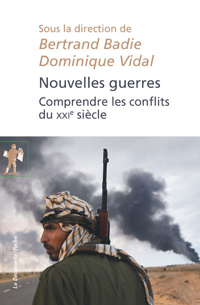 Nouvelles guerres - Comprendre les conflits du XXIème siècle