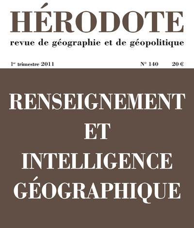 Hérodote numéro 140 - Renseignement et intelligence géographique