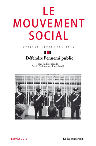Le mouvement social numéro 240 Défendre l'ennemi public