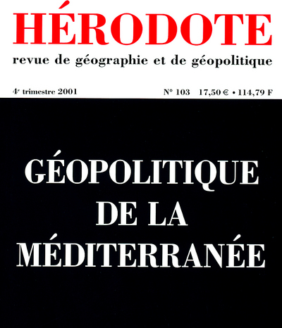 Hérodote numéro 103 - Géopolitique de la Méditerranée