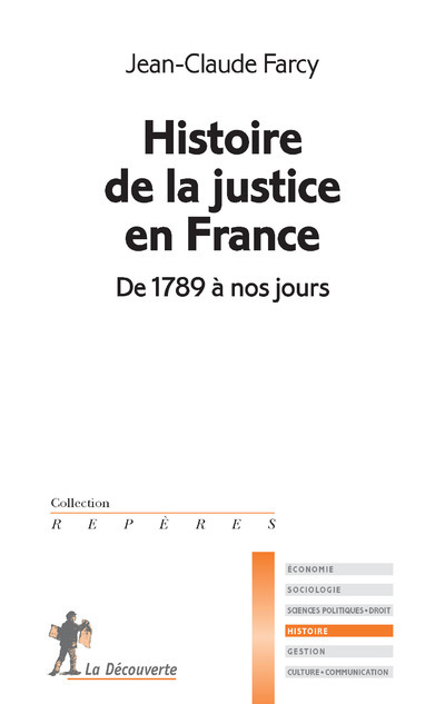 Histoire de la justice en France - De 1789 à nos jours