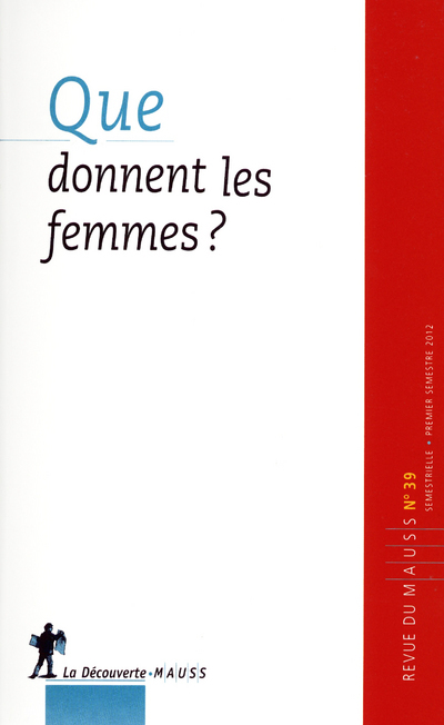Revue du Mauss numéro 39 que donnent les femmes ?