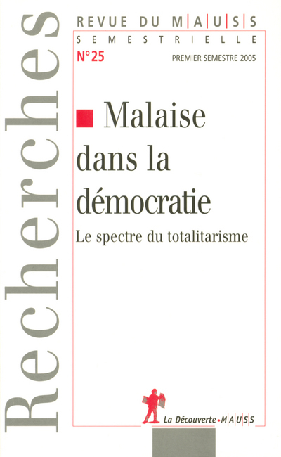 Revue du Mauss numéro 25 malaise dans la démocratie
