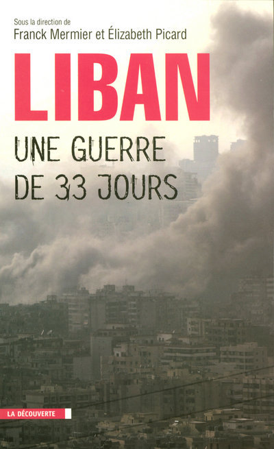 Liban, une guerre de trente-trois jours