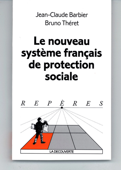 Le nouveau système français de protection sociale