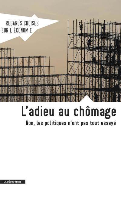 Revue Regards croisés sur l'économie numéro 13 L'adieu au chômage