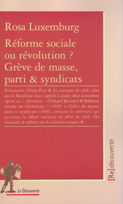 Réforme sociale ou révolution ? Grève de masse, parti & syndicats