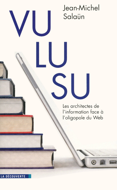 VU LU SU -LA DEC- ARCHITECTES DE L4INFORMATION