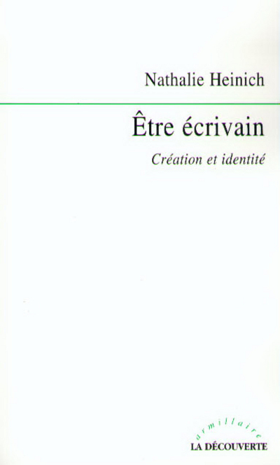 Être écrivain création et identité