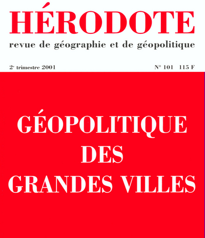 Hérodote numéro 101 - géopolitique des grandes villes