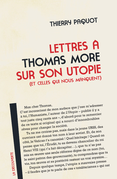 LETTRES A THOMAS MORE SUR SON UTOPIE (ET CE LLES QUI NOUS MANQUENT)