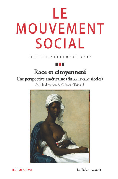 Le mouvement social numéro 252 Race et citoyenneté