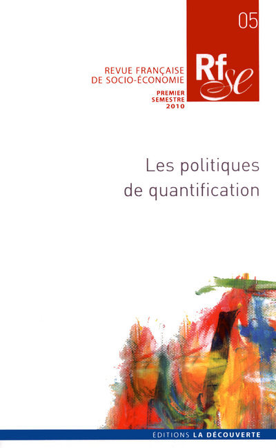 Revue française de socio-économie numéro 5 Les politiques de quantification