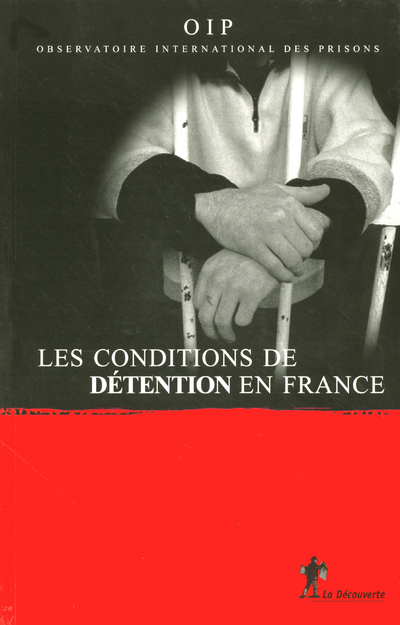 Les conditions de détentions en France - Rapport 2005