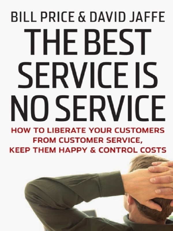 The Best Service is No Service