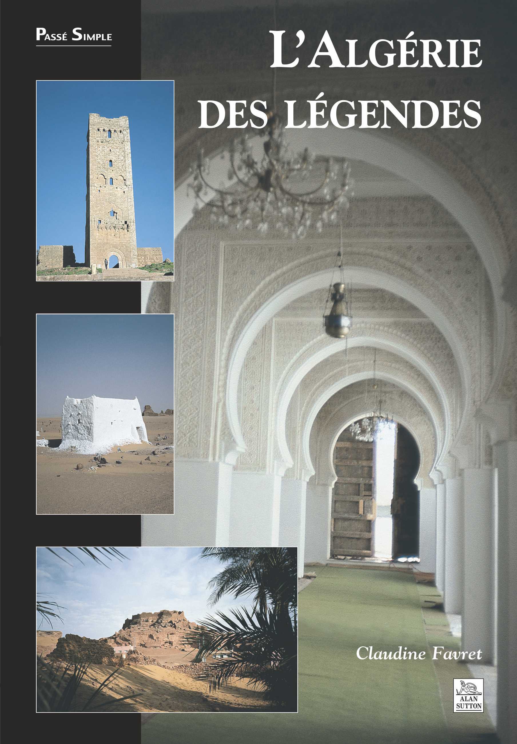 Algérie des légendes (L')